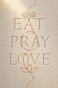 Eat, Pray, Love