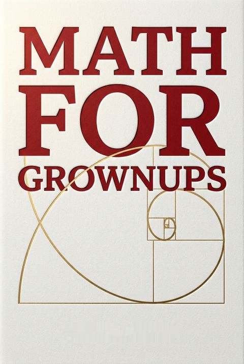 Math for Grownups by Laura Laing