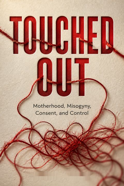 Touched Out by Amanda Montei