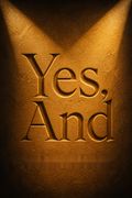 Yes, And