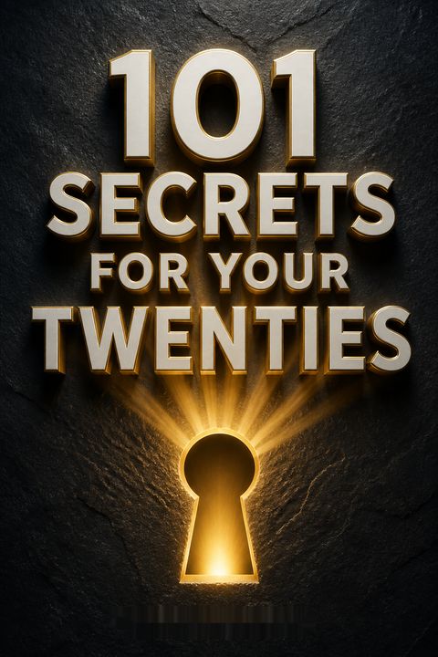 101 Secrets for Your Twenties by Paul Angone