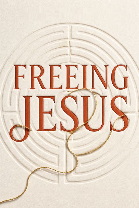 Freeing Jesus