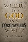 Where is God in a Coronavirus World?