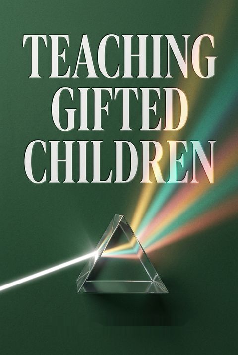 Teaching Gifted Children by Jeff Danielian