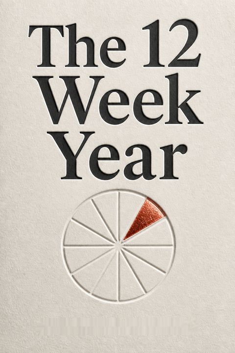 The 12 Week Year by Brian P. Moran