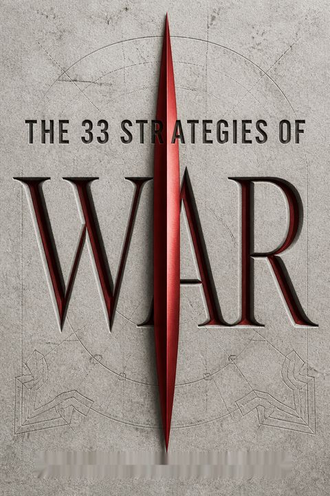 The 33 Strategies Of War by Robert Greene