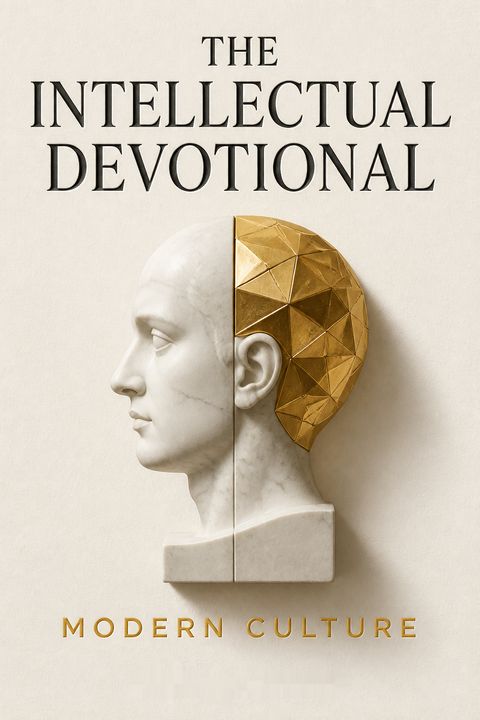 The Intellectual Devotional by David S. Kidder