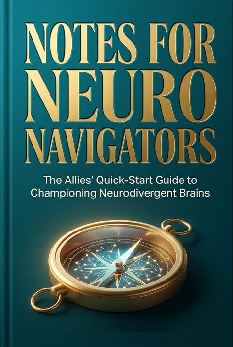 Notes for Neuro Navigators by Jolene Stockman