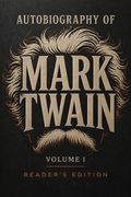Autobiography of Mark Twain