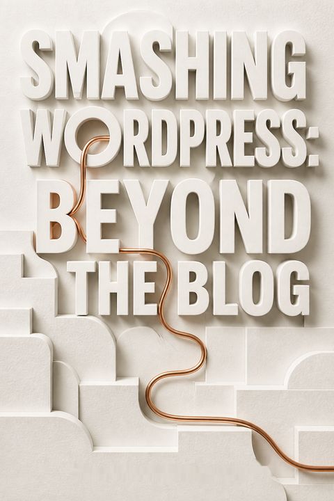 Smashing WordPress by Thord Daniel Hedengren