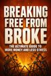Breaking Free From Broke