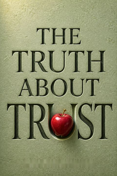 The Truth About Trust by David  DeSteno