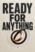 Ready for Anything