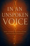 In an Unspoken Voice