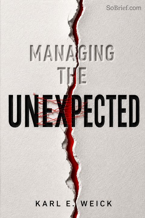 Managing the Unexpected