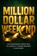 Million Dollar Weekend