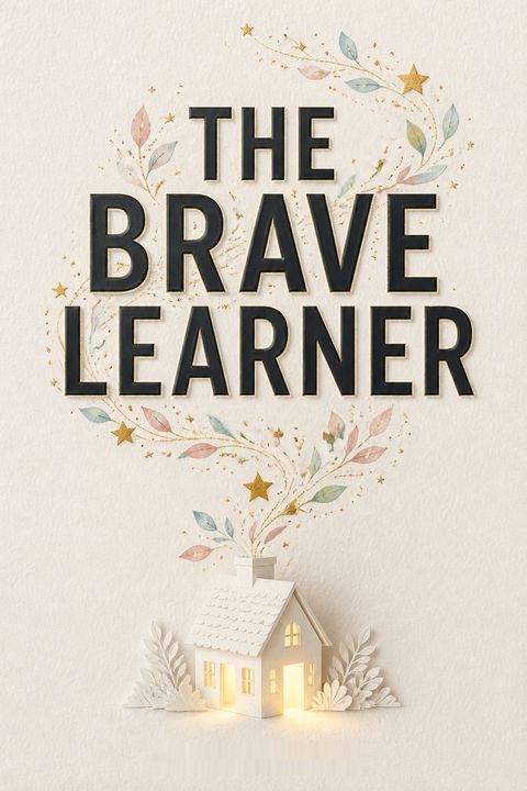 The Brave Learner