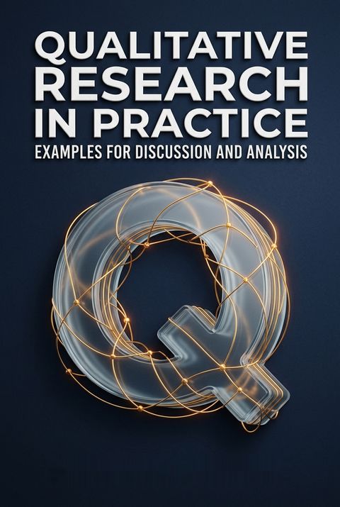 Qualitative Research in Practice by Sharan B. Merriam