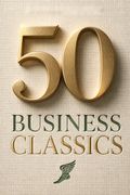 50 Business Classics