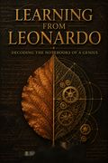 Learning from Leonardo