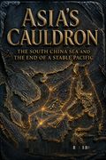 Asia's Cauldron