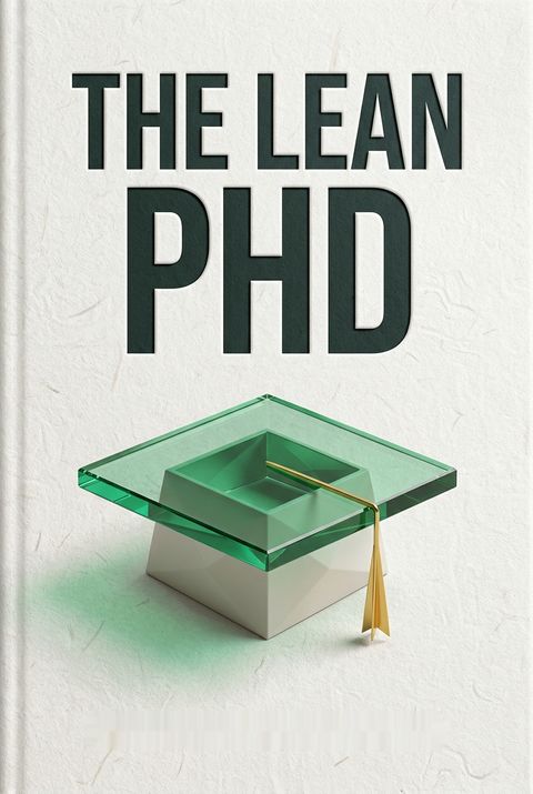 The Lean PhD by Julian Kirchherr
