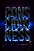Consciousness