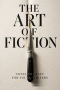 The Art of Fiction