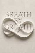Breath by Breath