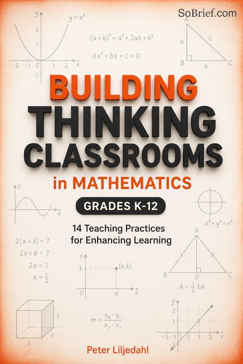 Building Thinking Classrooms in Mathematics, Grades K-12