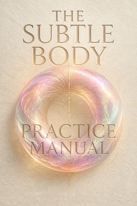 The Subtle Body Practice Manual by Cyndi Dale