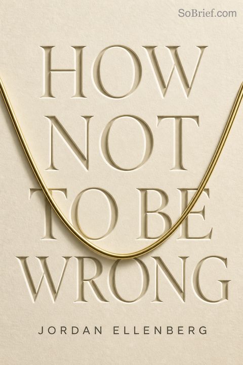 How Not to Be Wrong