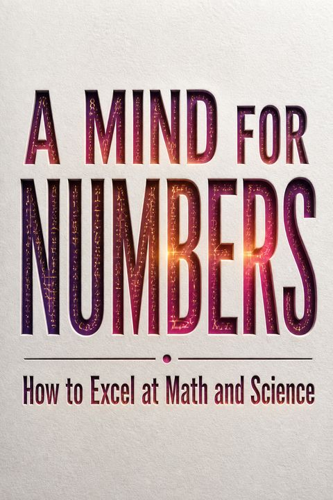 A Mind for Numbers by Barbara Oakley