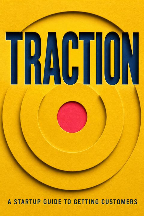 Traction by Gabriel Weinberg