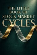 The Little Book of Stock Market Cycles