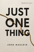 Just One Thing