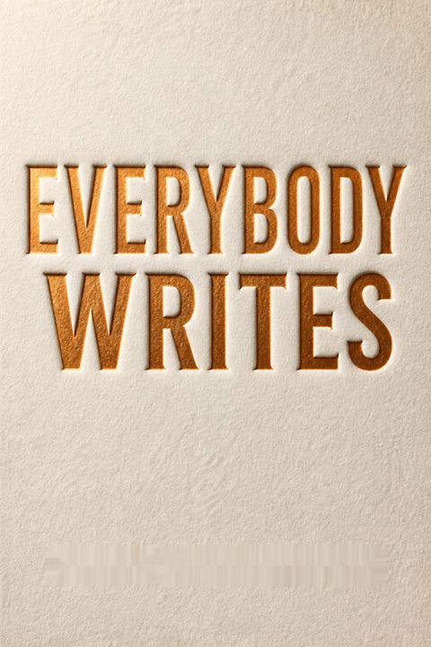 Everybody Writes by Ann Handley