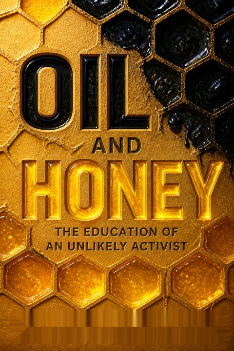Oil and Honey by Bill McKibben