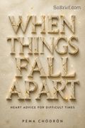 When Things Fall Apart