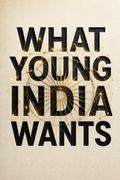 What Young India Wants