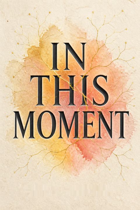 In This Moment by Kirk D. Strosahl