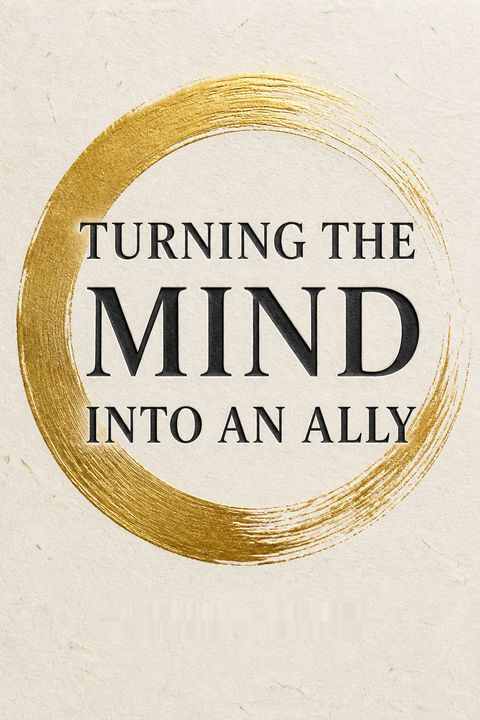 Turning the Mind Into an Ally by Sakyong Mipham