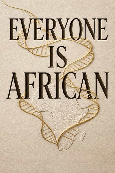 Everyone Is African by Daniel J. Fairbanks