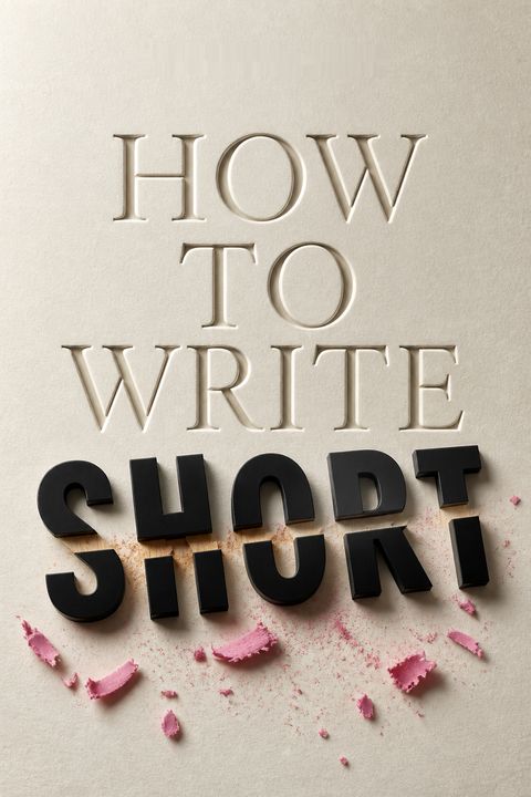 How to Write Short by Roy Peter Clark