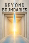 Beyond Boundaries