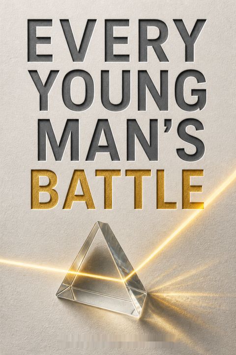 Every Young Man's Battle Every Young Man's Battle Every Young Man's Battle by Waterbrook Press