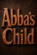 Abba's Child