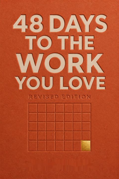 48 Days to the Work You Love Revised Edition by Dan Miller