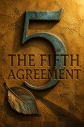 The Fifth Agreement