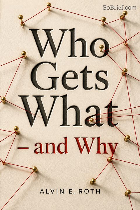 Who Gets What ― and Why